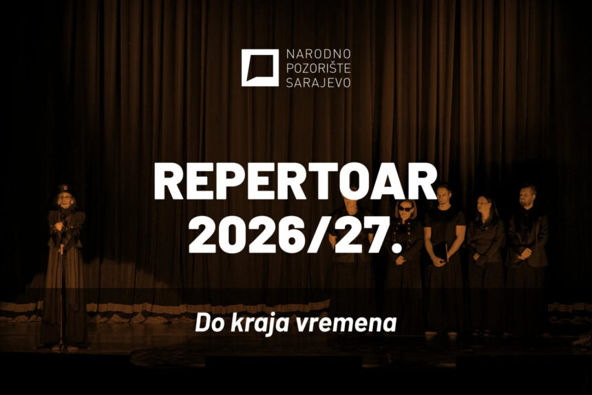 Četiri mjeseca vrhunskog programa: Narodno pozorište Sarajevo objavilo repertoar do kraja kalendarske godine