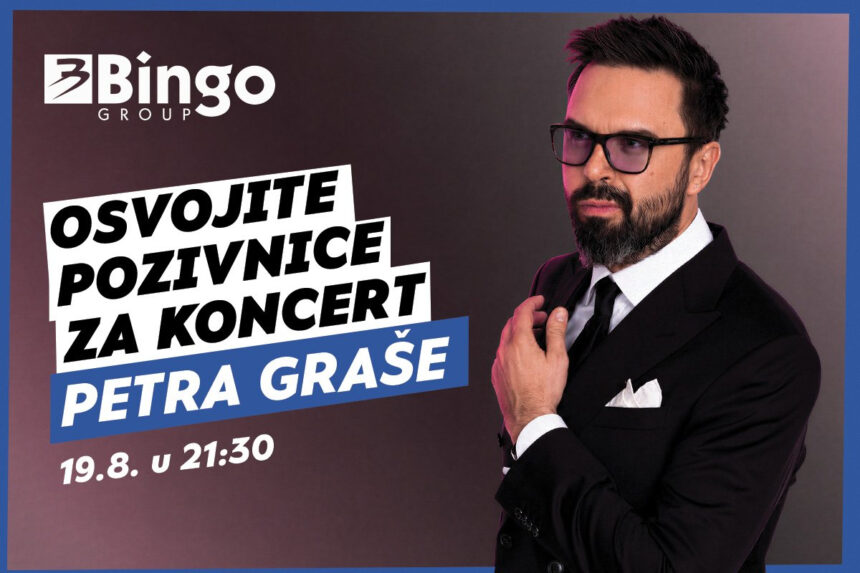 Bingo Group i ove godine otvara vrata VIP događaja građanima: Osvojite ulaznice za koncert Petra Graše