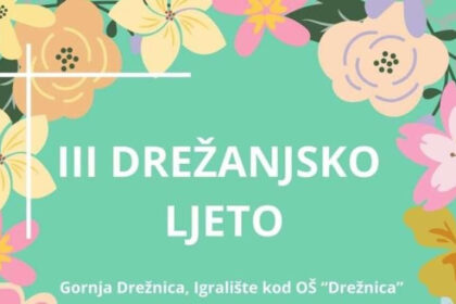 U nedjelju manifestacija “Drežanjsko ljeto”