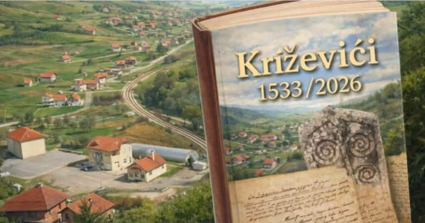 Križevići dobijaju svoju knjigu: Monografija „Križevići 1533–2026“ na 624 stranice u završnoj fazi